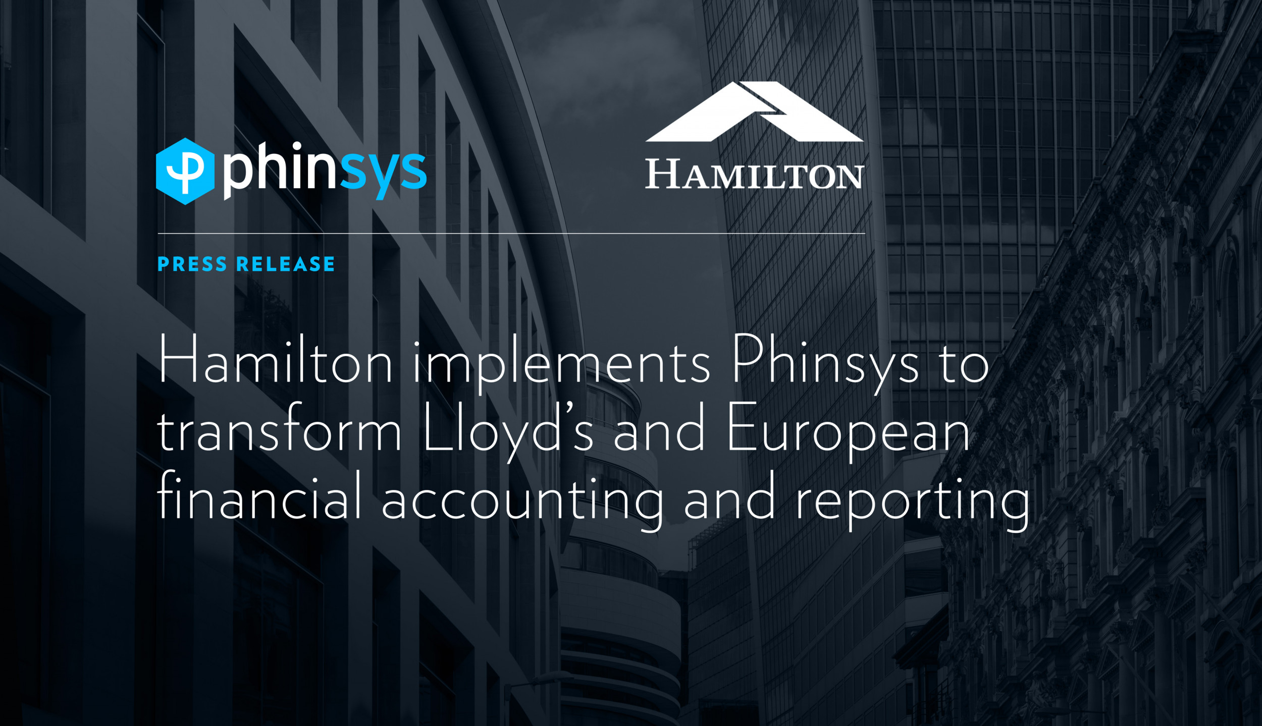 Hamilton Insurance Group Limited Implements Phinsys To Transform Lloyd ...